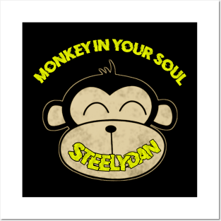 Steely dan - Monkey in your soul Posters and Art